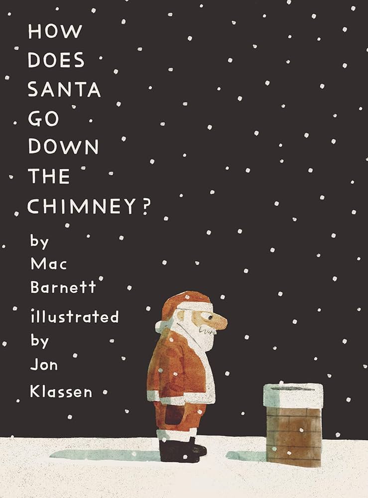 Image of "How Does Santa Go Down the Chimney?" book jacket