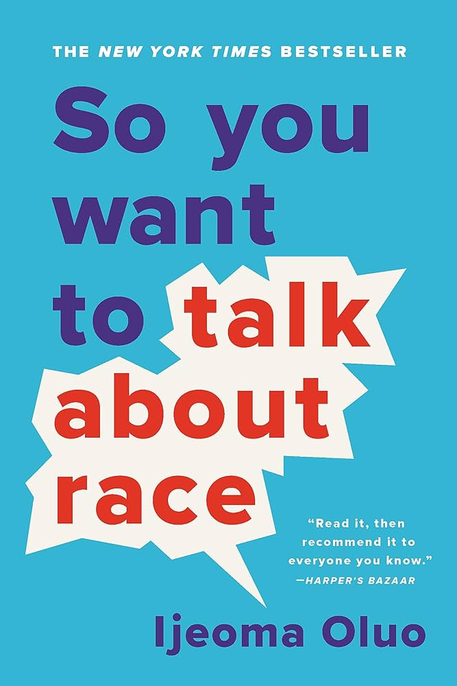 Image of "So You Want to Talk About Race" book by Ijeoma Oluo