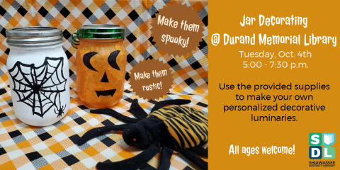 All ages can decorate a canning jar for fall decorating at the Durand Memorial Library Tuesday, Oct. 4 fron 5-7:30 p.m.