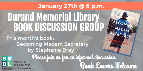 Image of Book Discussion:  "Madam Secretary" at Durand Memorial Library Monday, January 27 at 6 pm