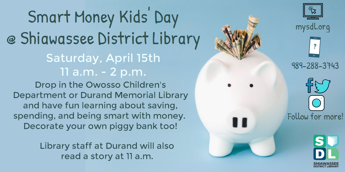 Image of Smart Money Kids' Day at Shiawassee District Libraries April 15 